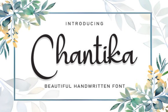 Chantika: A Romantic Font for Business Branding